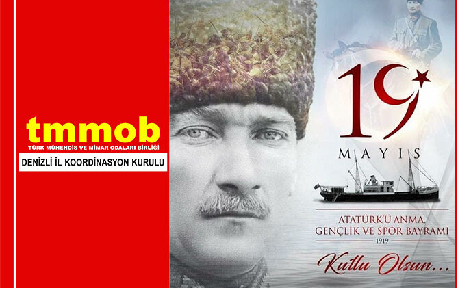 19 MAYIS ATATÜRK’ Ü ANMA, GENÇLİK VE SPOR BAYRAMIMIZ KUTLU OLSUN